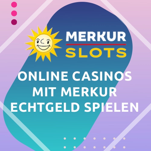 Online Casinos mit Merkur Echtgeld Spielen