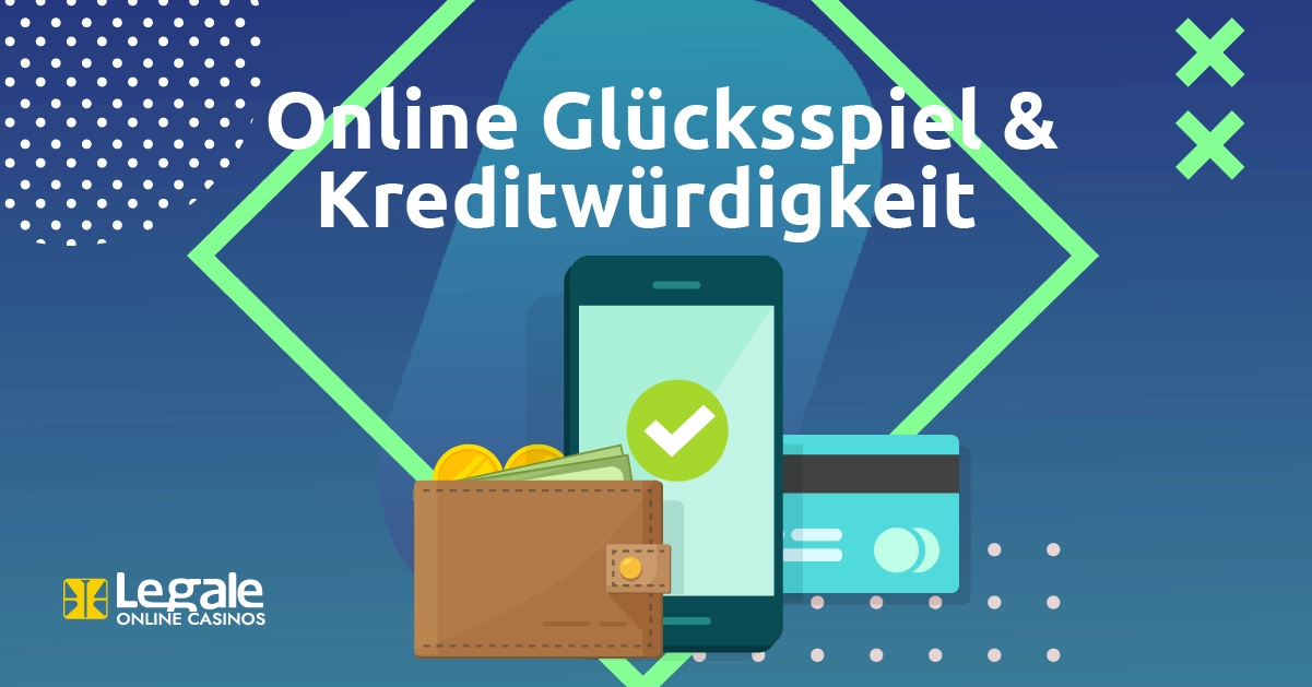 Online Glücksspiel & Kreditwürdigkeit