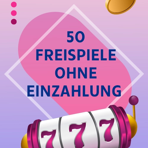 50 Freispiele ohne Einzahlung