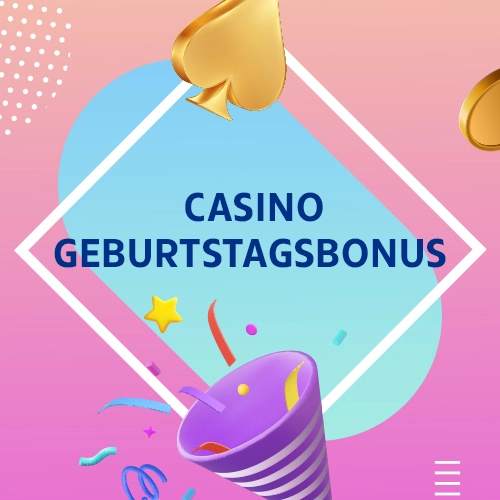 Casino Geburtstagsbonus
