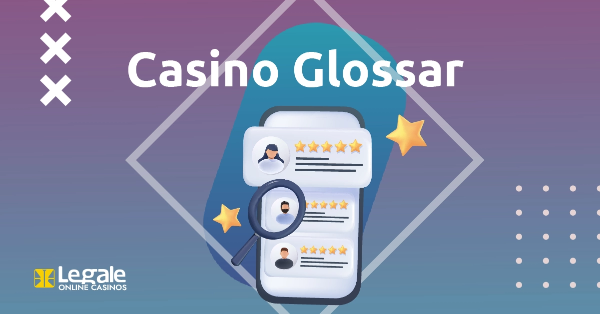 Casino Glossar